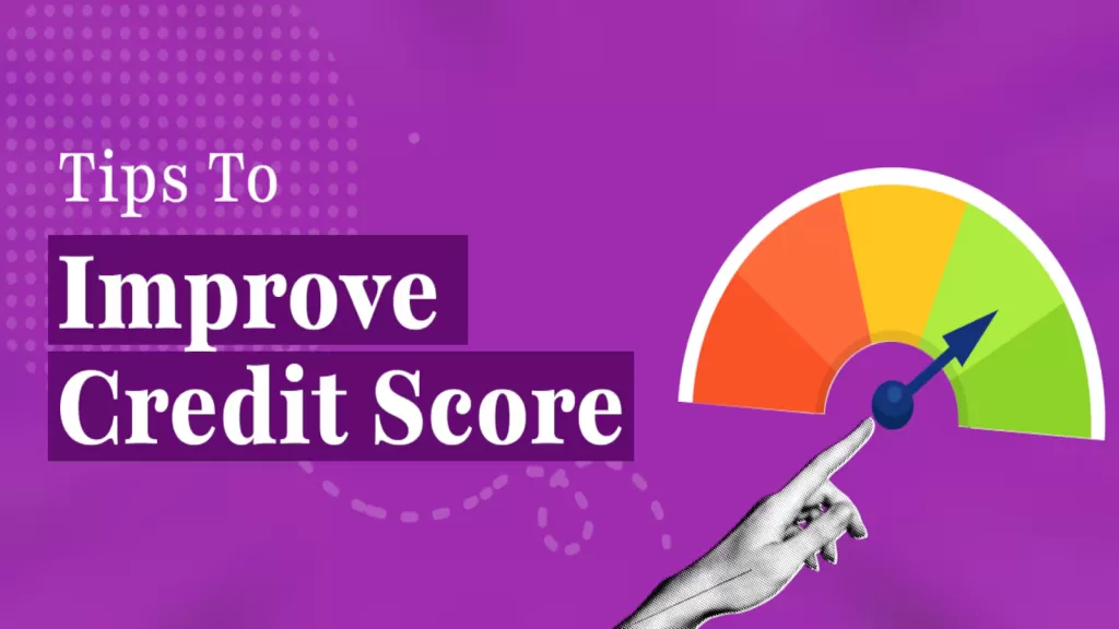 Credit Score Improvement Tips